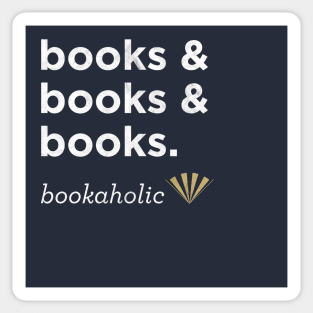 Bookaholic shirt Sticker